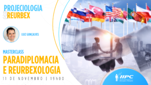 Masterclass Paradiplomacia e Reurbexologia – 11/11 às 19:00