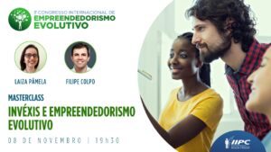 Masterclass: Invéxis e Empreendedorismo Evolutivo | 08/11/2022