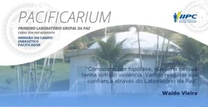 Pacificarium – Campus da Paciologia – 19/10/2024 a 20/10/2024