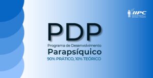 PDP – Programa de Desenvolvimento Parapsíquico – Vitória/ES – 02/12/2023 a 30/06/2024