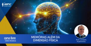 Curso Livre – Memórias Além da Dimensão Física – Campus Aracê – Domingos Martins/ES – 14/09/2025
