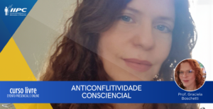 Curso Livre – Anticonflitividade Consciencial – Brasília/DF – 23/11/24