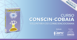 Parceria – Curso Conscin – Cobaia – Rio de Janeiro/RJ – 14/08/2026 e 16/08/2026