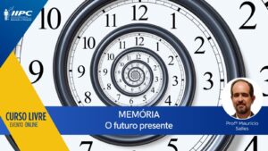 Curso Livre – Memória: O Futuro Presente – São Paulo/SP – Online – 21/06/2026