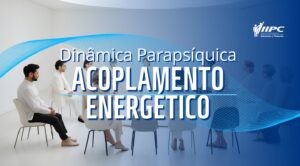 Dinâmica Parapsíquica do Acoplamento Energético – Londrina/PR – 16/08/2026